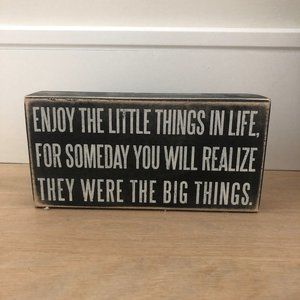 Primitives by Kathy Box Sign - Enjoy The Little